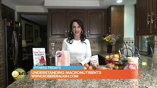 Fitness Friday – Understanding Macronutrients