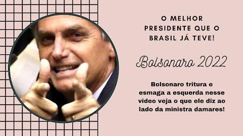 Bolsonaro tritura e esmaga a esquerda nesse video | Não deixe de assistir