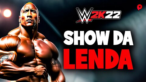 WWE 2K22 - Show da lenda