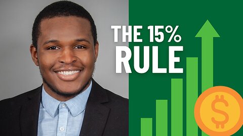 The 15% Rule | Invest With Festus