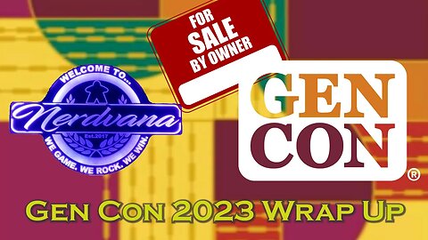 Gen Con 2023 Wrap Up!