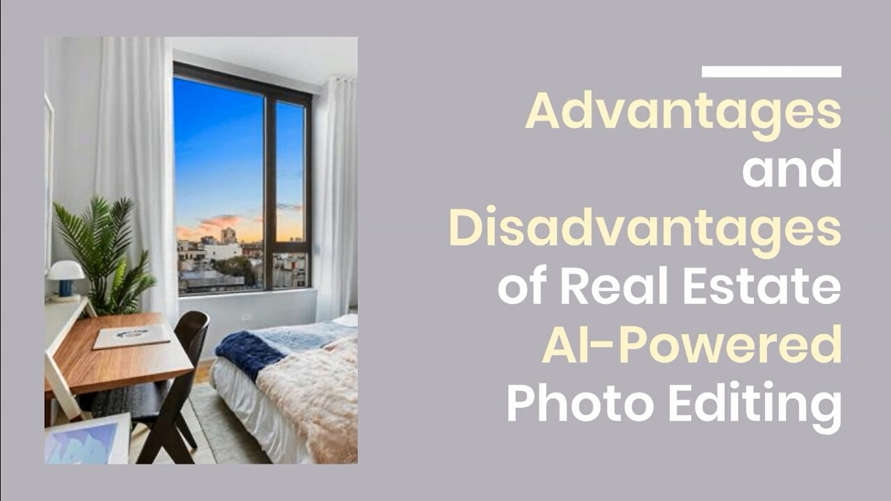 Advantages and Disadvantages of Real Estate AIPowered Photo Editing