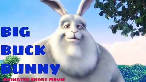 Big Buck Bunny