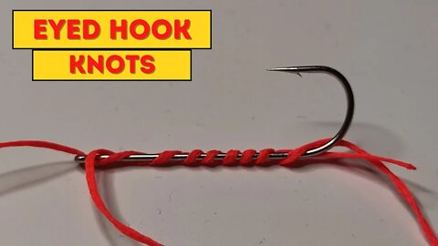 2 Strong & Easy Fishing Knots for Eyed Hooks You Will Love It