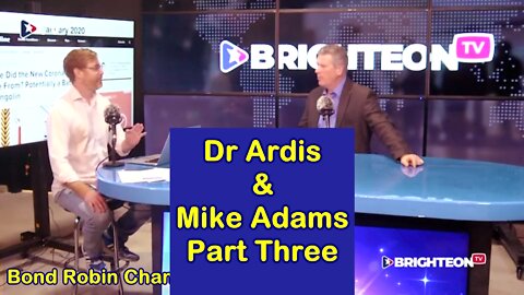 Dr Ardis and Mike Adams Part THREE of Three