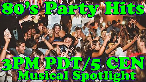 Musical Spotlight Episode 82 | 80's Party Hits | On The Fringe