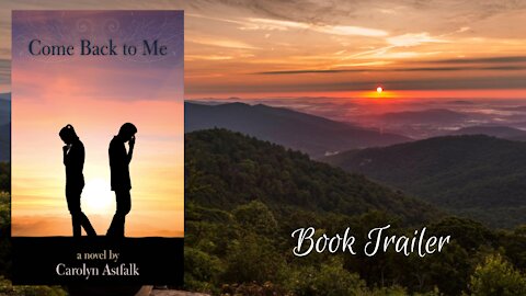 Come Back to Me by Carolyn Astfalk, book trailer