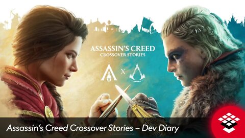 Assassin’s Creed Crossover Stories – Dev Diary