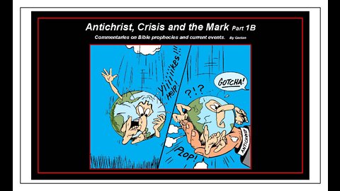 Antichrist, Crisis and the Mark part 1B