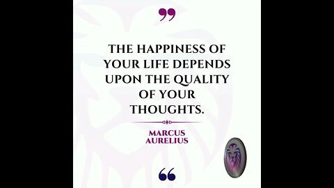 Positive Thinking || Marcus Aurelius | Happy Thoughts | Sunday Motivation #happiness