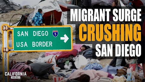 San Diego Declares Crisis After 3,500 Illegal Immigrants Arrive in a Week With No Plan | Bill Wells