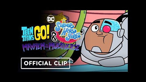 Teen Titans Go! & DC Super Hero Girls: Mayhem in the Multiverse - Clip