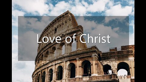 Romans 14:13-23 | THE LOVE OF CHRIST part 2 | 7/17/2022