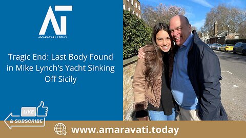 Tragic End Last Body Found in Mike Lynch's Yacht Sinking Off Sicily | Amaravati Today