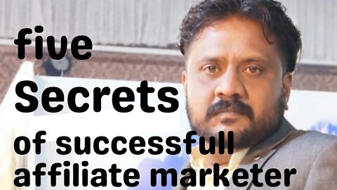 Affiliate marketing||5 secrets of best affiliate marketing