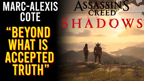 Assassin Creed Shadows Is Going "Beyond What Is Accepted Truth"