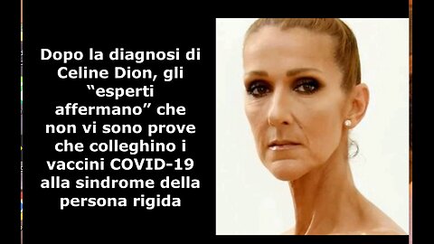 Celine Dion sta male.