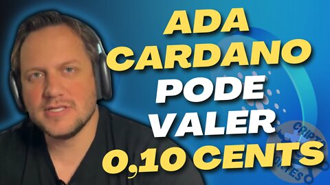 ADA CARDANO PODE CAIR PARA 0,10 CENTS - AUGUSTO BACKES