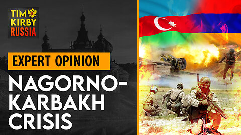 TKR#36 The Crisis in Nagorno-Karabakh: The Next Big War in the Great Game?