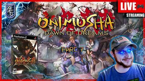 Happy 4th of July! - Part 7 | Onimusha: Dawn of Dreams | PS2 | !Subscribe & Follow!