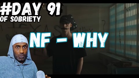 Day 91 Sobriety: Unpacking Coping Mechanisms & Adoption Layers | NF - WHY @NFrealmusic #adoption