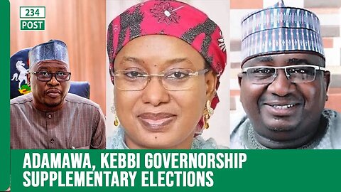 LIVE NOW: Adamawa, Kebbi Governorship Supplementary Election