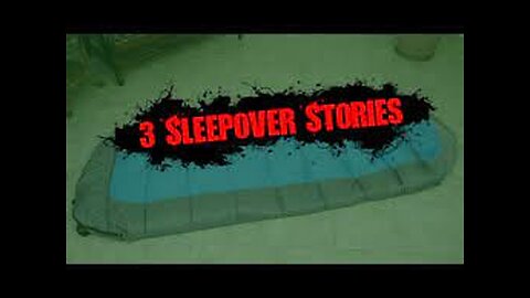 3 Real Scary Sleepover Horror Stories