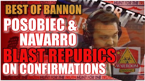 #BestOfBANNON! JACK POSOBIEC AND PETER NAVARRO BLAST BIDEN CONFIRMATIONS AND EXECUTIVE ORDERS