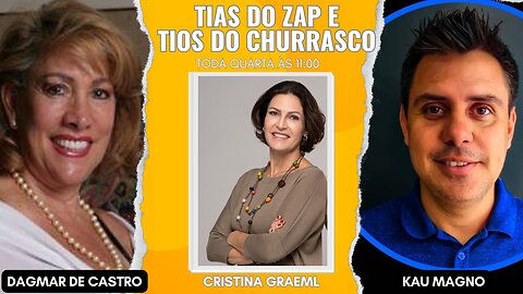 TIAS DO ZAP E TIOS DO CHURRASCO (18/10/2023) - participação: Kau Magno e Dagmar de Castro