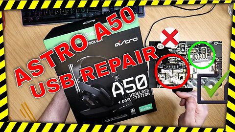 ASTRO A50 Wireless Headset USB Repair