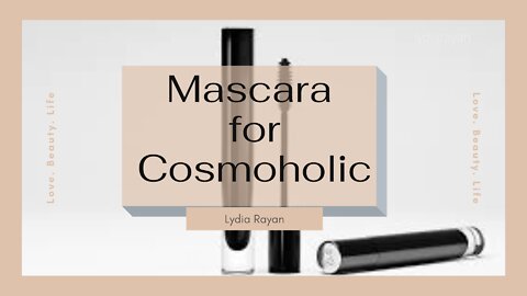 Lydia Rayan Mascara for Cosmoholic