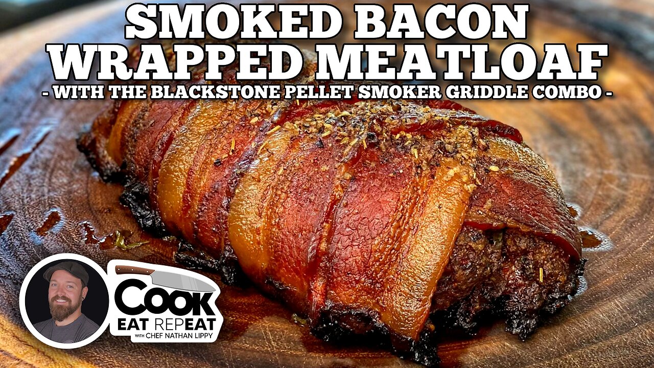 Smoked Bacon Wrapped Meatloaf with the Blackstone Pellet Grill Griddle