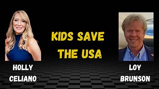 Holly Celiano & Loy Brunson Discuss Kids Save The USA