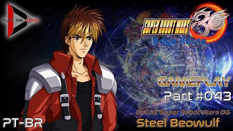 Super Robot Wars 30: #043 DLC02 SRWOG - Steel Beowulf [PT-BR][Gameplay]