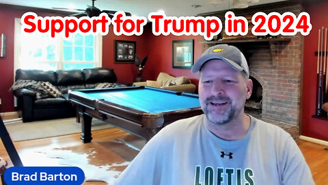 Support For Trump In 2024 - Brad Barton HUGE Intel - 5/19/24..