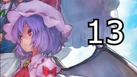 Touhou: Scarlet Curiosity - Remilia's Story Part 13