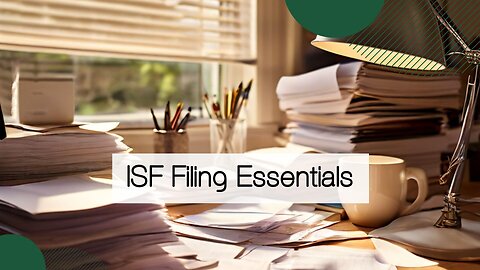 Navigating ISF Requirements: Tips for Outdoor Clothing Importers