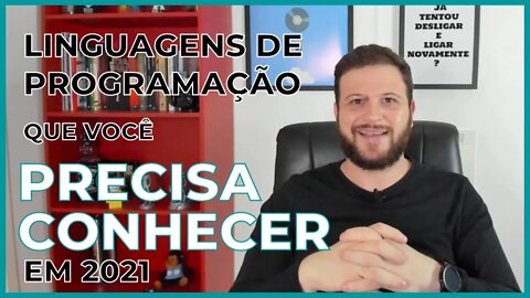 LINGUAGENS DE PROGRAMAÇÃO PARA 2021