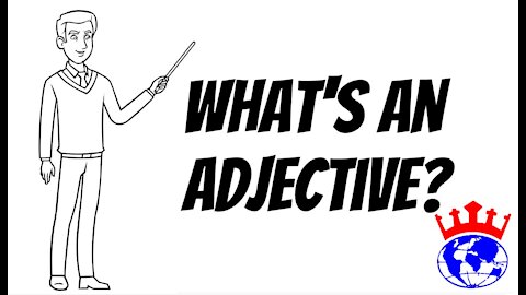 What is an Adjective?