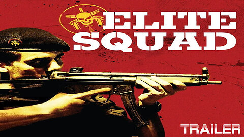 ELITE SQUAD - OFFICIAL TRAILER - 2007