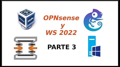 Instalar y Configurar OPNsense y WS2022 con VirtualBox y GNS3 - PARTE 3