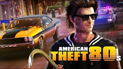 My First Side Quest - American Theft 80s