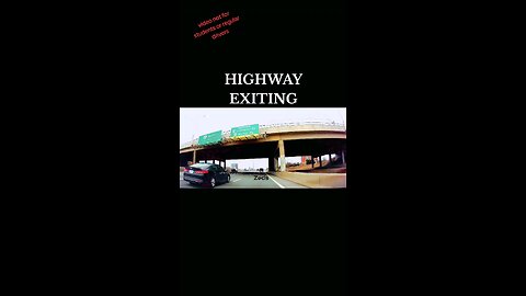 HIGHWAY EXITING