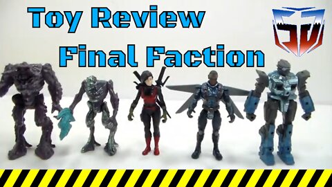 Toy Review Final Faction