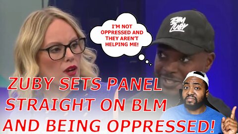 Zuby Sets Panel Straight On Black Lives Matter And Black People Being Oppressed By Systemic Racism