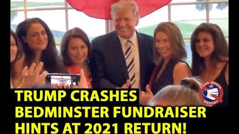 Trump Hints at 2021 Return at Bedminster Fundraiser - Footage By The Mel K Show