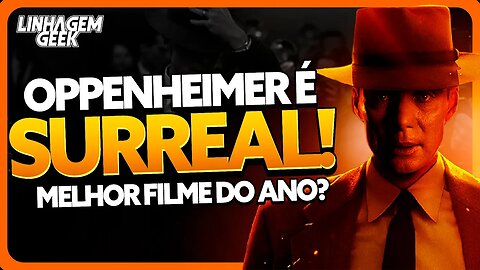 FILME DO ANO? OPPENHEIMER CRÍTICA