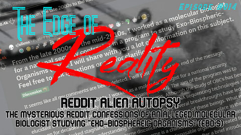 The Edge of Reality | Ep. 14 | The Reddit Alien Autopsy | Credible or Incredible?