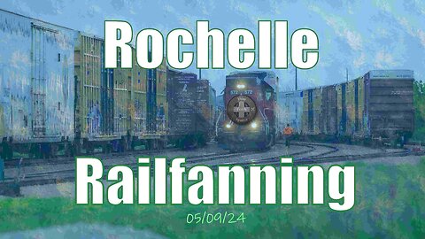 Railfanning in Rochelle, Illinois - Amazing Trains Just for You!