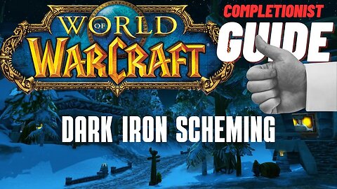 Dark Iron Scheming World of Warcraft